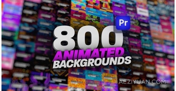 800种可循环响应式设计色彩鲜艳的动画背景元素包-PR模板 Animated Backgrounds Pack For Premiere Pro