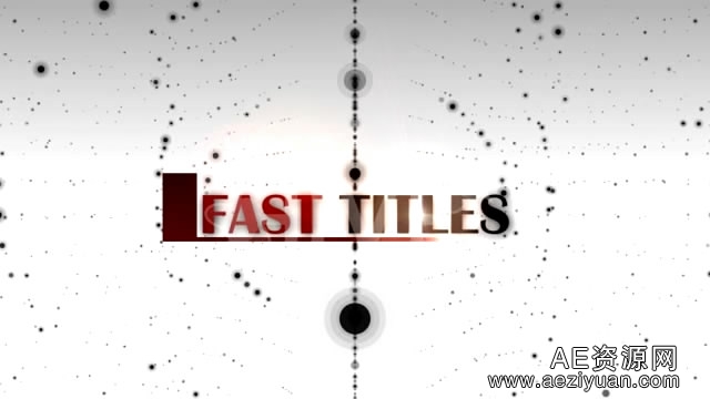 劲酷黑色粒子空间中的快速展示AE模板Videohive Fast Titles中的,快速,展示 - AE资源网 www.aeziyuan.com