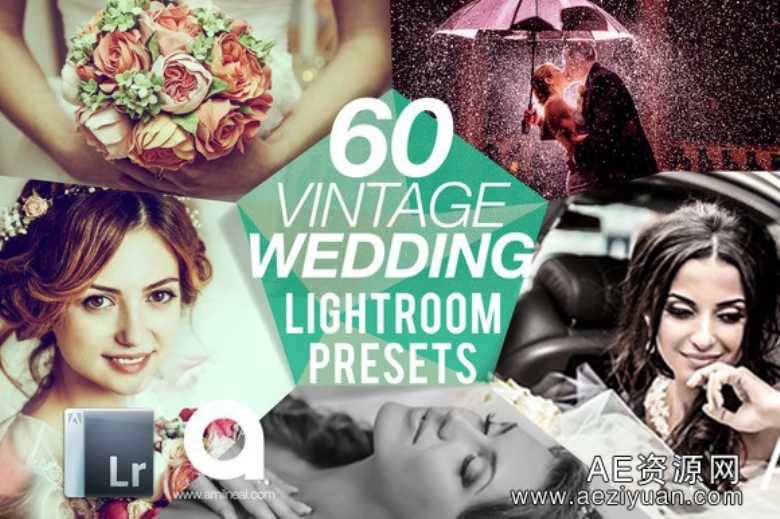 60复古婚礼婚庆Lightroom预设 Vintage Wedding LR Presetslightroom,预设,vintage,wedding - AE资源网 www.aeziyuan.com