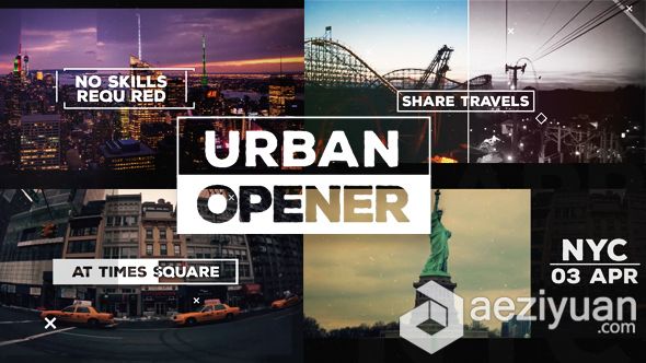 城市生活韵律节奏包装动画AE模板 Videohive Urban Opener 14461470城市生活,韵律,节奏,包装,动画 - AE资源网 www.aeziyuan.com