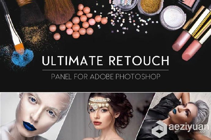 影楼终极人像精修磨皮扩展面板 Ultimate Retouch 2.0 附视频教程影楼,终极,人像,精修,磨皮 - AE资源网 www.aeziyuan.com