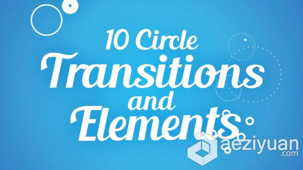 旋转元素包装动画AE模板 Videohive Circle Transitions and Elements旋转,元素,包装,动画,circle - AE资源网 www.aeziyuan.com