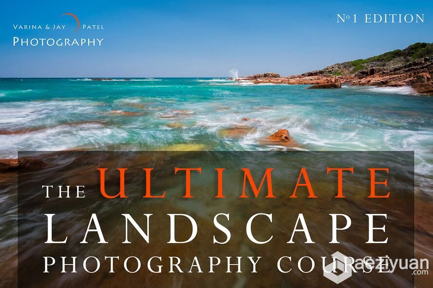 终极风景摄影完全指南视频教程 The Ultimate Landscape Photography Course终极,风景摄影,完全,指南,视频教程 - AE资源网 www.aeziyuan.com