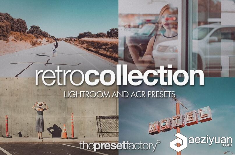 高端粉彩复古电影胶片LR预设合集-Preset Factory Retro Collection高端,粉彩,复古,电影胶片,预设 - AE资源网 www.aeziyuan.com