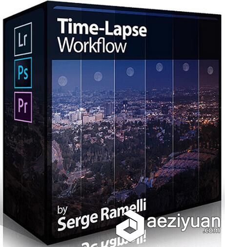 延时摄影工作流程视频教程 PhotoSerge Time-lapse Workflow延时摄影,工作流程,workflow - AE资源网 www.aeziyuan.com