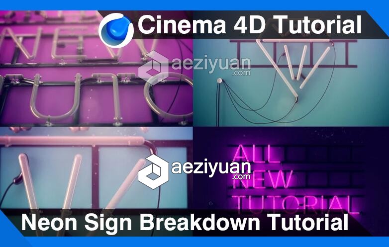 C4D创意霓虹灯模型材质制作视频教程 Neon Sign Cinema 4D Tutorial创意,霓虹灯,模型,sign,cinema - AE资源网 www.aeziyuan.com