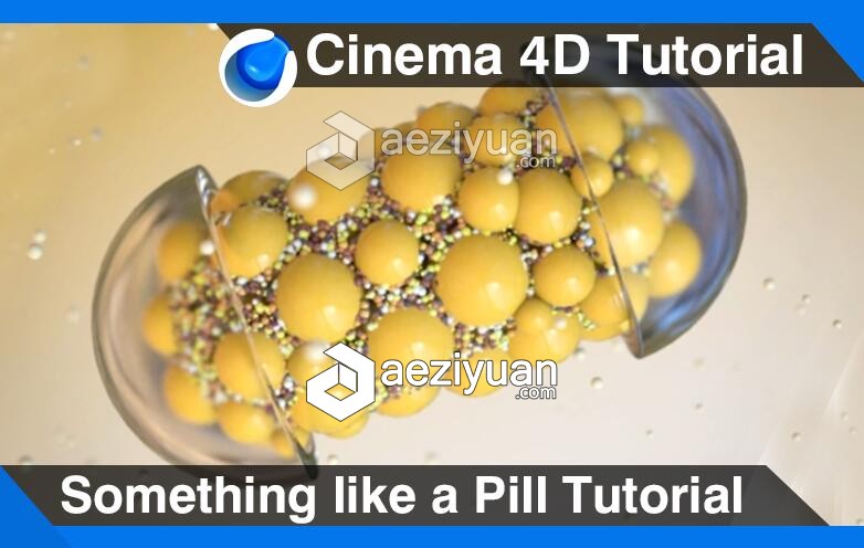 C4D胶囊模型材质制作视频教程 Something like a Pill Cinema 4D Tutorial胶囊,模型,something,like,cinema - AE资源网 www.aeziyuan.com