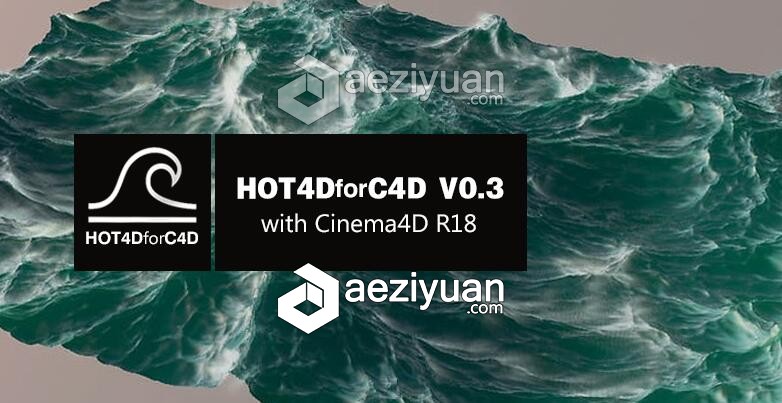 C4D真实波浪模拟插件 HOT4D V0.3 in Cinema 4D R18, R17, R16, R15 Win/Mac  免费下载可以采用IP方法调用,一台机器挂掉,CURLOPT_URL,CURLOPT_HEADER,CURLOPT_POST - AE资源网 www.aeziyuan.com