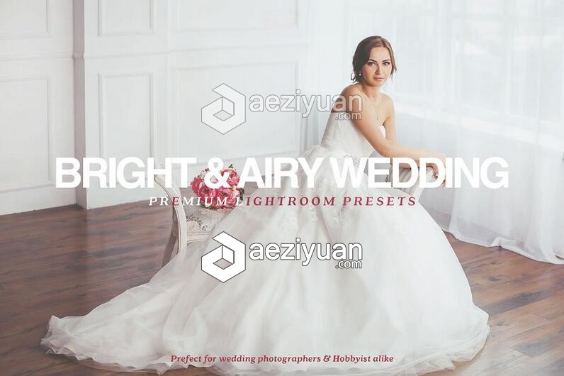 明亮通透色调婚礼摄影LR预设 Bright Airy Wedding LR Bundle明亮,通透,色调,婚礼摄影,预设 - AE资源网 www.aeziyuan.com