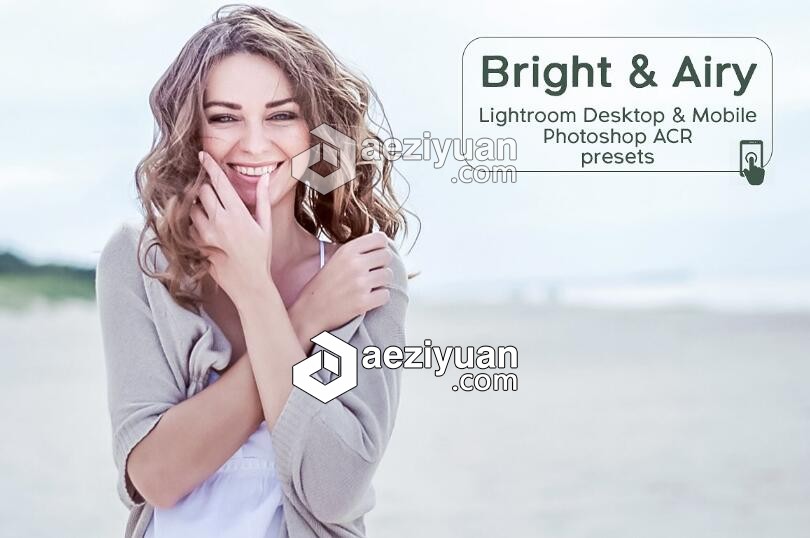 明亮通透Lightroom预设+手机版预设+ACR预设 Bright &amp; Airy Lightroom明亮,通透,lightroom,预设,手机 - AE资源网 www.aeziyuan.com