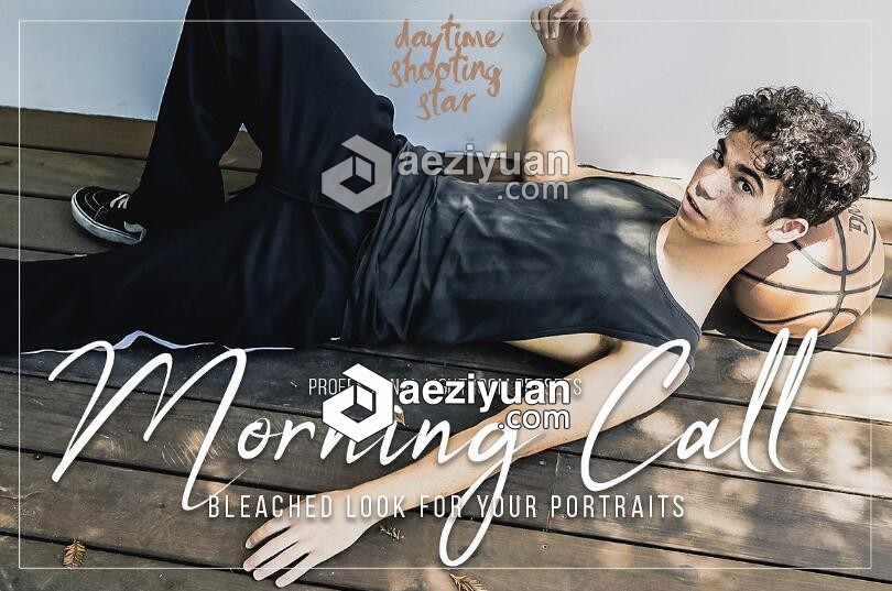 时尚博主摄影后期LR预设 MORNING CALL Lightroom presets时尚博主,摄影后期,后期,预设,morning - AE资源网 www.aeziyuan.com