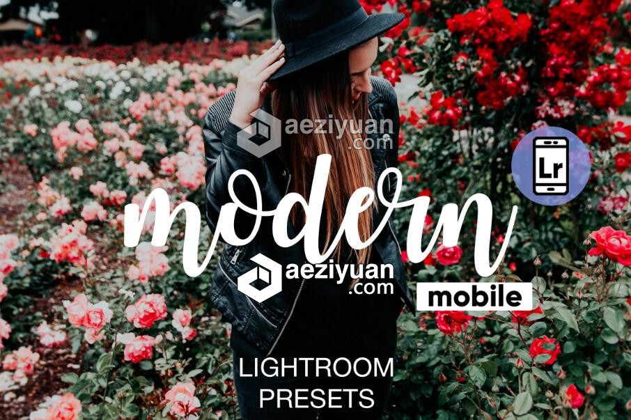 现代VSCOcam灵感手机版LR预设 Modern Lightroom CC Mobile Presets现代,灵感,手机,预设,modern - AE资源网 www.aeziyuan.com