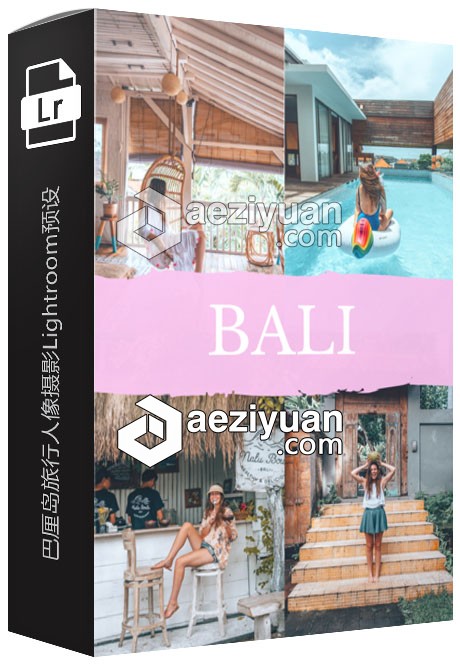 巴厘岛旅行人像摄影Lightroom预设 Bali Lightroom Presets  附视频教程巴厘岛,人像摄影,lightroom,预设,视频教程 - AE资源网 www.aeziyuan.com