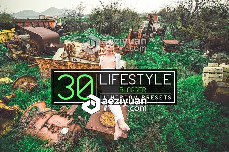 INS博客旅行摄影Lightroom预设30 Lifestyle Blogger Lightroom Presets博客,旅行摄影,摄影,lightroom,预设 - AE资源网 www.aeziyuan.com