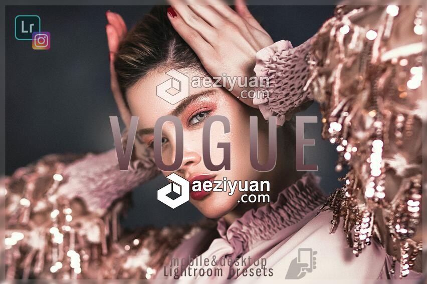 时尚人像修饰Lightroom预设+手机版lr预设Vogue Lightroom Preset时尚人像,修饰,lightroom,预设,手机 - AE资源网 www.aeziyuan.com