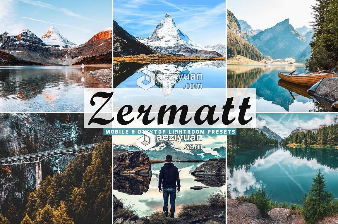 瑞士ZERMATT旅拍风光Lightroom预设 Zermatt Pro Lightroom Presets - AE资源网 www.aeziyuan.com