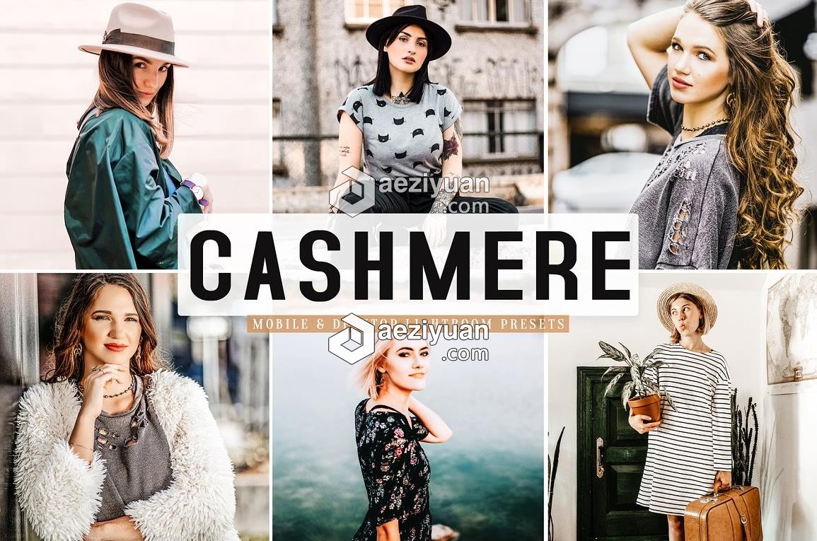 时尚人像摄影干净明亮Lightroom预设/APP预设 Cashmere Lightroom Presets Pack - AE资源网 www.aeziyuan.com