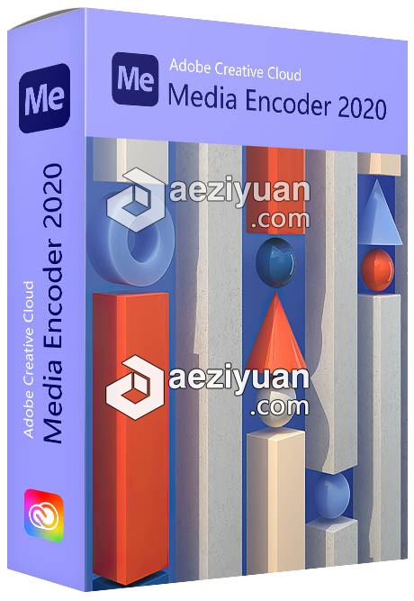 Adobe Media Encoder 2020 14.5.0.48 3.4.0.185 Winx64 Me 2021中英文一键安装版adobe,media,一键,安装 - AE资源网 www.aeziyuan.com