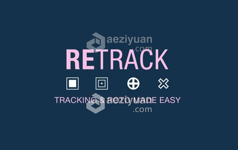 重新调整编辑修改不良跟踪数据AE脚本 ReTrack v1.03 附使用教程重新调整,编辑,修改,不良,跟踪 - AE资源网 www.aeziyuan.com