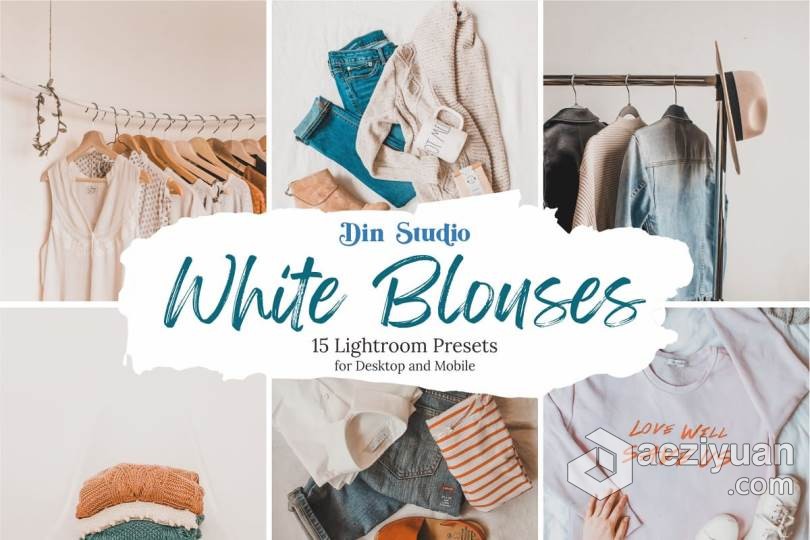 衣物布料衣服产品拍摄Lightroom预设/手机APP调色滤镜 White Blouses Lightroom Presets衣物,布料,衣服,lightroom,预设 - AE资源网 www.aeziyuan.com