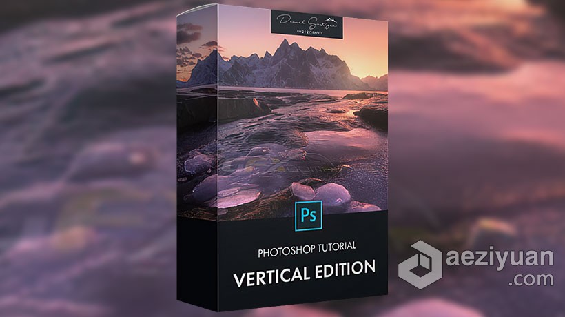 PS自然风景图像后期修饰视频教程 Daniel Gastager – Photoshop Tutorial – Vertical Edition自然风景,图像后期,修饰,daniel,photoshop - AE资源网 www.aeziyuan.com