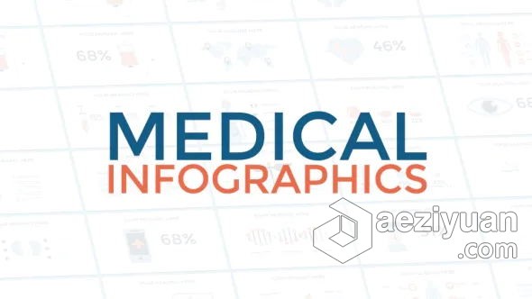 医学方面信息图表分析医疗数据动画效果视频制作 AE模板 AE工程文件 Medical Infographics医学,方面,信息图表,分析,医疗 - AE资源网 www.aeziyuan.com