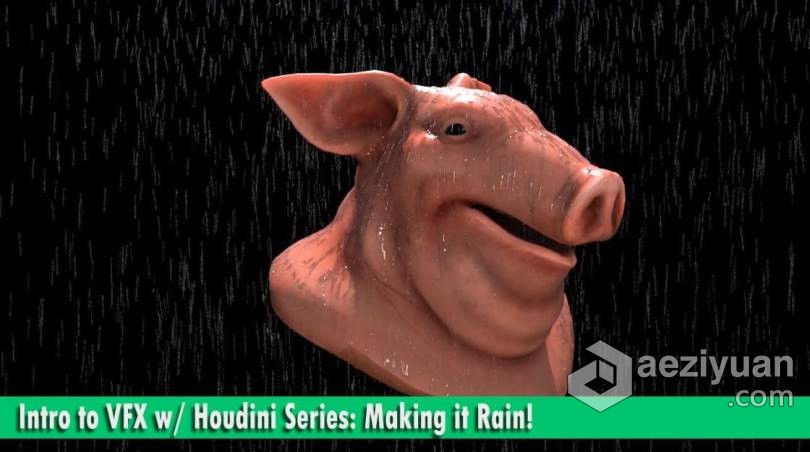 Houdini高质量雨水系统视觉效果视频教程 Introduction to VFX with Houdini Series: Making it Rain b视频教程,houdini,雨水系统,系统,视觉效果 - AE资源网 www.aeziyuan.com