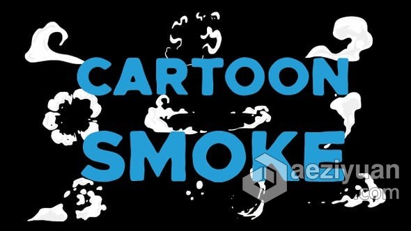 10组4K分辨率手绘烟雾飞溅动画效果视频素材带通道 Cartoon Smoke分辨率,手绘,烟雾,飞溅,动画 - AE资源网 www.aeziyuan.com