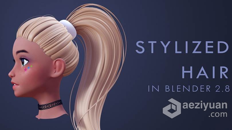 Blender头发马尾辫发型实例制作视频教程 Modeling Stylized Hair in Blenderblender,头发,发型,实例,modeling - AE资源网 www.aeziyuan.com