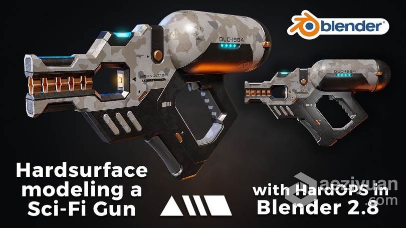 Blender科幻游戏激光枪硬表面建模完整制作视频教程 Hardsurface modeling a Sci-Fi Gun with HardOPS in Bl科幻游戏,游戏,激光枪,建模,完整 - AE资源网 www.aeziyuan.com