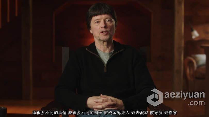 MasterClass-肯·伯恩斯(Ken Burns)教授纪录片电影摄制教程-中文字幕 Ken Burns - MasterClass - Documenta - AE资源网 www.aeziyuan.com