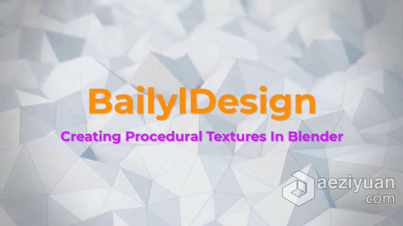 Blender使用节点系统制作材质和纹理技术训练视频教程 Procedural Texturing For Materials In Blender 2.9blender,使用,节点,系统,制作 - AE资源网 www.aeziyuan.com