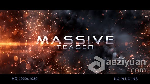 金属文字视觉冲击爆炸火花动画预告片视频 AE模板 AE工程文件 Massive Impact Teaser金属,文字,视觉冲击,爆炸,火花 - AE资源网 www.aeziyuan.com