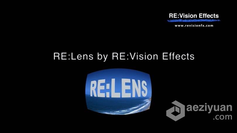 鱼眼广角镜头畸变扭曲修复转换AE/PR插件 REVisionFX RELens v2.2.1 Win/Mac鱼眼,镜头畸变,扭曲,修复,转换 - AE资源网 www.aeziyuan.com