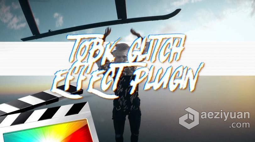 20种故障效果预设制作抖音短视频工具FCPX插件 TOBK Glitch Effect故障,效果,制作,工具,插件 - AE资源网 www.aeziyuan.com