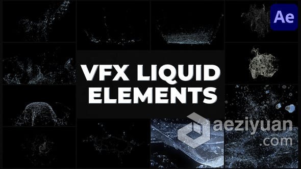 VFX液体流体水飞溅特效效果视频素材12组 AE模板 AE工程文件 VFX Liquid Pack | After Effects液体,流体,飞溅,效果,ae模板 - AE资源网 www.aeziyuan.com