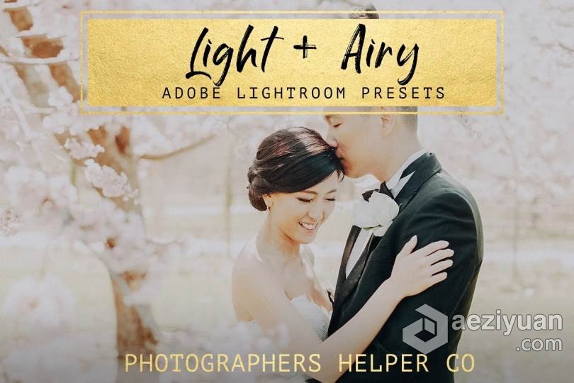 LR预设 明亮通透浅色调电影胶片婚礼人像Lightroom预设 Light &amp; Airy LR Preset预设,明亮,通透,电影胶片,人像 - AE资源网 www.aeziyuan.com