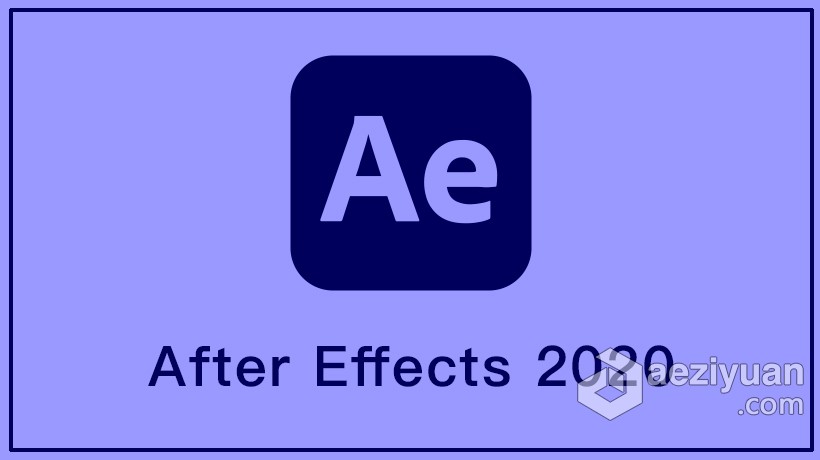 Adobe After Effects 2020 17.5.0.40 Winx64 AE 2021中英文版一键安装完整版adobe,after,effects,英文版,一键,adobe,after,effects - AE资源网 www.aeziyuan.com