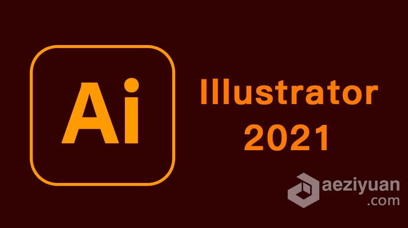 Ai 2021 MAC M1破解版 Illustrator 2021中文/英文版一键安装完整版 MAC M1下载推荐,illustrator,中文,英文版,破解版 - AE资源网 www.aeziyuan.com