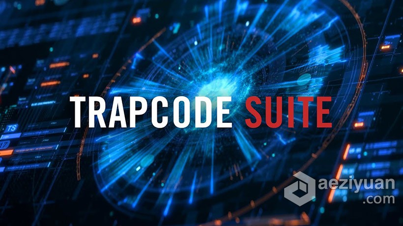 粒子特效套装Trapcode Suite v17.0 AE/PR插件 Particular 6/Form/Tao/Mir/3D Strok插件粒子特效,特效,套装,suite,插件 - AE资源网 www.aeziyuan.com