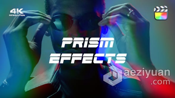 FCPX插件 30种色彩分离朦胧梦幻折射棱镜效果视频特效Prism Effects - AE资源网 www.aeziyuan.com