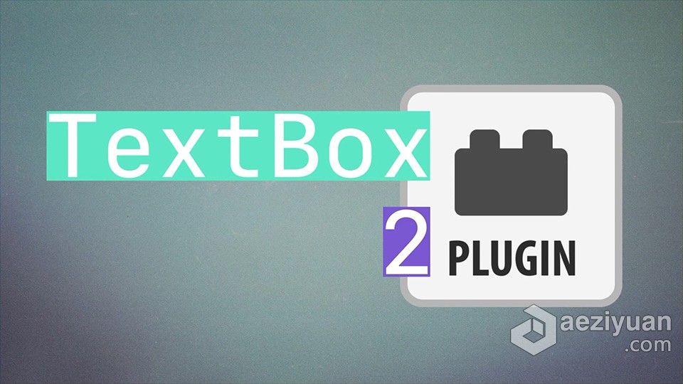 方框底栏文字动画特效中文汉化AE插件 TextBox 2 v1.2.4 Win 支持多帧渲染 - AE资源网 www.aeziyuan.com