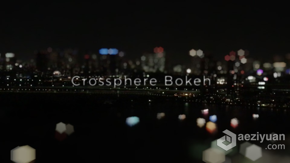 背景模糊虚焦中文汉化AE插件 Crossphere Bokeh V1.3.5 Win中文背景,模糊,汉化,插件,中文 - AE资源网 www.aeziyuan.com