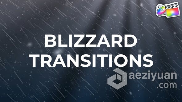 FCPX转场插件17种冬季暴风雪花飘散视频转场过渡效果 Blizzard Transitions FCPX转场,插件,冬季,视频,blizzard - AE资源网 www.aeziyuan.com