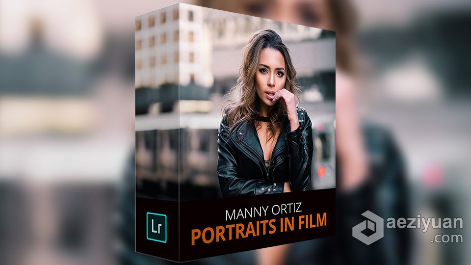 摄影师 Manny Ortiz –电影风格人像lr预设V1 Film Style Portrait Presets V1摄影师,manny,电影,风格,人像 - AE资源网 www.aeziyuan.com