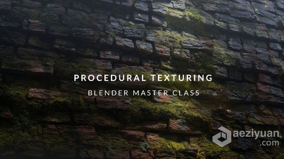 Blender逼真苔藓墙程序化纹理制作工作流程视频教程 中文字幕blender,逼真,苔藓,程序化,纹理 - AE资源网 www.aeziyuan.com
