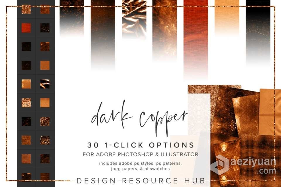 【PS样式】30种深色金属铜纹理图案文本样式PS样式AI色板 Dark Copper Photoshop Layer StylesPS样式,PS样机,Photoshop样式,Photoshop样机,PS Styles - AE资源网 www.aeziyuan.com