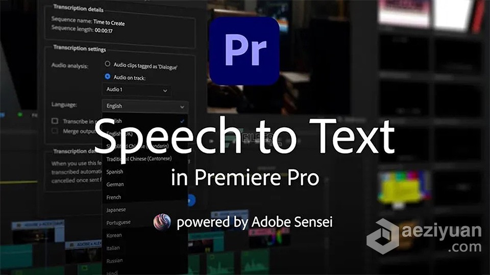 Adobe Speech to Text v10.0 for Premiere Pro Pr离线视频语音自动转字幕文本插件Pr语音自动转字幕,Adobe Speech to Text,adobe,speech,text - AE资源网 www.aeziyuan.com