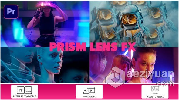 PR模板-Prism Lens FX PR模板镜头棱镜梦幻眩光效果多画面重叠下载模板,镜头,棱镜,梦幻,重叠 - AE资源网 www.aeziyuan.com