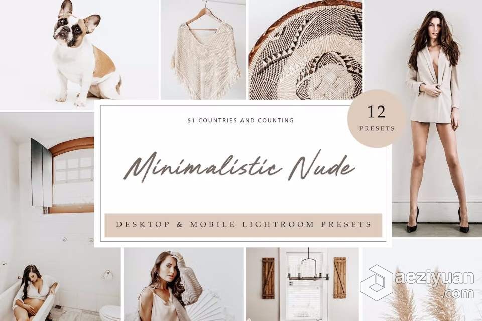 简约裸色产品人像后期Lightroom预设 Lightroom Presets - Minimalist Nude简约,后期,lightroom,预设,minimalist - AE资源网 www.aeziyuan.com